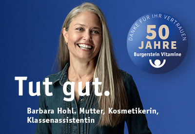 50 Jahre Burgerstein Vitamine - eine Geschichte die gut tut. | Barbara Hohl